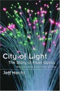 image of City of Light : The Story of Fiber Optics
