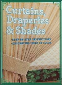 Curtains Draperies &amp; Shades by Sunset Books - 1979