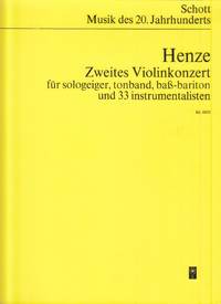 Zweites Violinkonzert für sologeiger, tonband, baß-bariton und 33 instrumentalisten. 2nd Violin...