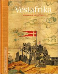 Vestafrika. Forterne på Guldkysten