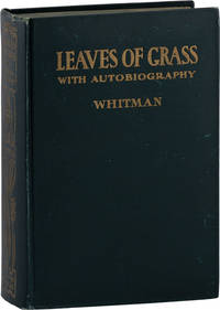 Leaves of Grass Including a Facsimile Autobiography Variorum and a Department of Gathered Leaves