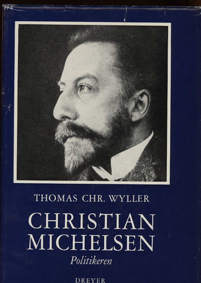 Christian Michelsen. Politikeren