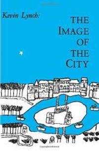 The Image of the City by Kevin Lynch - 2005-02-02