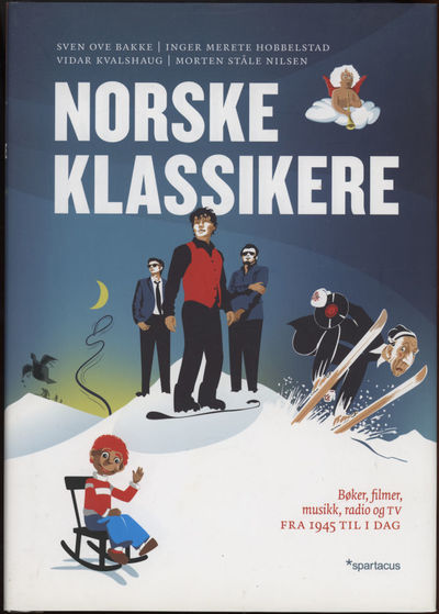 Norske klassikere. bøker, filmer, musikk, radio…