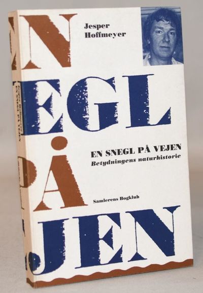 En snegl på vejen - betydningens naturhistorie.