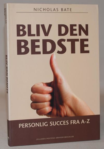 Bliv den bedste - personlig succes fra A-Z.