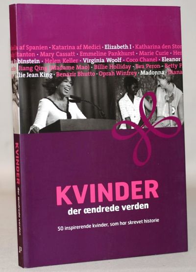 Kvinder der ændrede verden - 50 inspirerende…