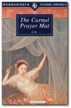 The Carnal Prayer Mat