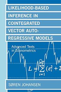 Likelihood-Based Inference In Cointegrated Vector Autoregressive Models (Advanced Texts In...