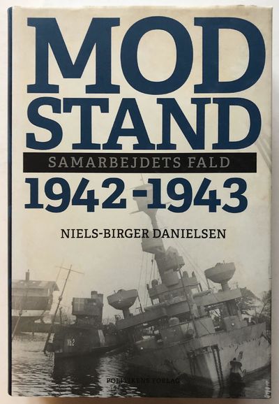 Modstand. Samarbejdets fald 1942-1943.