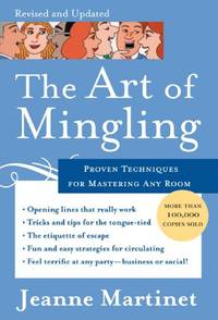 The Art of Mingling: Proven Techniques for Mastering Any Room