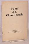 Facts of the China trouble