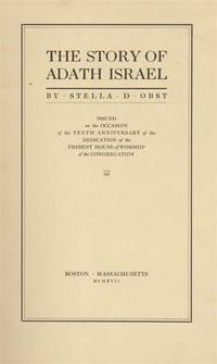 THE STORY OF ADATH ISRAEL