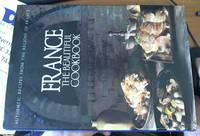 France; the Beautiful Cookbook by Pudlowski, Gilles - 1989