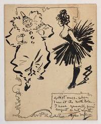 Except once - when I was at the North Pole - I have generally found August a hot month&quot; [pen sketch, signed] by Walker, Ryan - n.d.