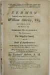 THE GREAT BLESSING OF GOOD RULERS, DEPENDS UPON GOD'S GIVING HIS JUDGMENTS & HIS RIGHTEOUSNESS TO THEM. A SERMON PREACHED BEFORE HIS EXCELLENCY WILLIAM SHIRLEY, ESQ.; GOVERNOUR, HIS HONOUR THE LIEUTENANT GOVERNOUR; THE HONOURABLE HIS MAJESTY'S COUNCIL, AND HOUSE OF REPRESENTATIVES OF THE PROVINCE OF THE MASSACHUSETTS BAY, IN NEW-ENGLAND, MAY 26, 1742. BEING THE DAY FOR THE ELECTING HIS MAJESTY'S COUNCIL FOR SAID PROVINCE. BY NATHANIEL APPLETON, A.M., PASTOR OF THE FIRST CHURCH IN CAMBRIDGE