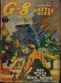 G-8 AND HIS BATTLE ACES: February, Feb. 1940 ("Red Wings for the Death Patrol")