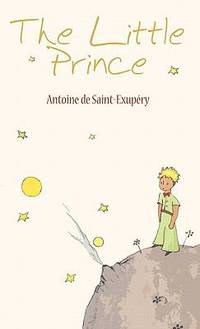 The Little Prince by Antoine De Saint-Exup?ry - 2010