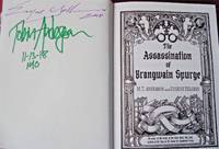 Assassination of Brangwain Spurge (SIGNED 2 TIMES, DATED & NYC))