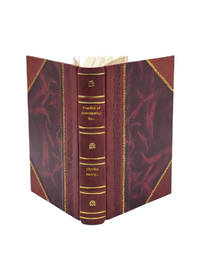 Practice of Osteopathy: Its Practical Application to the Various Diseases of ... 1912 [Leather Bound]