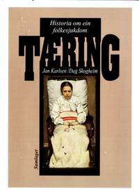 Tæring. Historia om ein folkesjukdom.