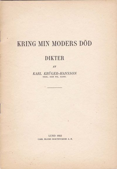 Kring min moders död. Dikter.