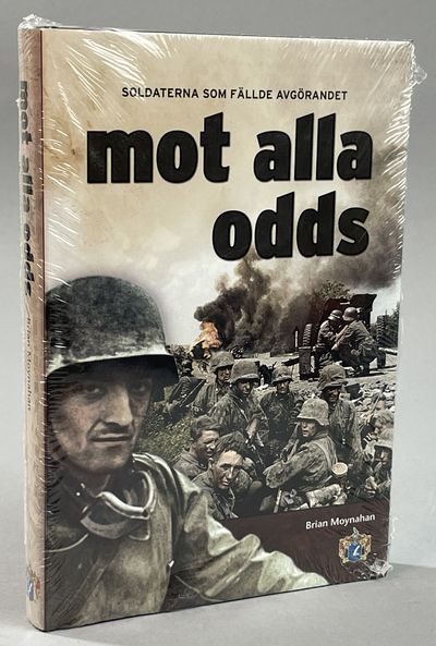 Mot alla odds. Soldaterna som fällde avgörandet.…