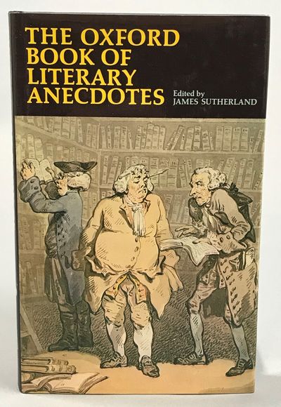 The Oxford Book of literary anecdotes.