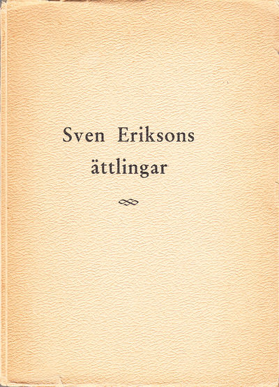 Sven Eriksons ättlingar.