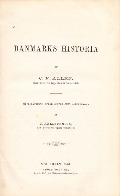 Danmarks historia af C.F. Allen. Öfversättning…