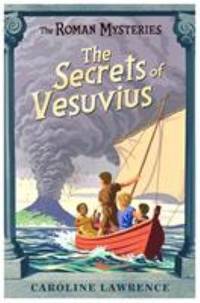 The Secrets of Vesuvius (The Roman Mysteries)