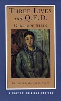 Three Lives and Q.E.D. by Gertrude Stein - 2006