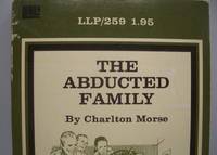 cover of The Abducted Family (Adult Class Series LLP 259)