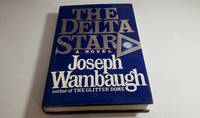 The Delta Star by Joseph Wambaugh - 1983