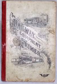 Railway Equipment Primer by Crandall, Bruce V