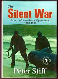 image of THE SILENT WAR : South African Recce Operations 1969-1994