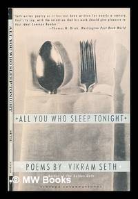 All you who sleep tonight : poems