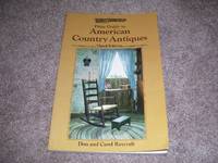 Price Guide to American Country Antiques by Don and Carol Raycraft - 1982