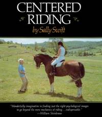 Centred Riding by Sally Swift - 1985