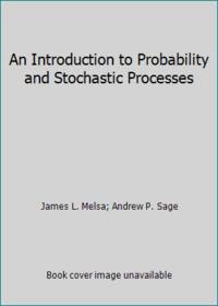 An Introduction to Probability and Stochastic Processes