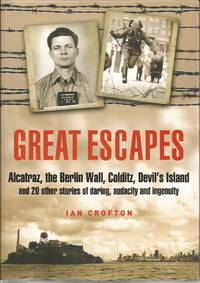 image of GREAT ESCAPES: Thrilling Escape Stories from Devil's Island to Alcatraz