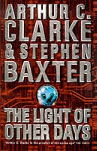 The Light of Other Days by Baxter, Stephen