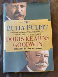 cover of The Bully Pulpit