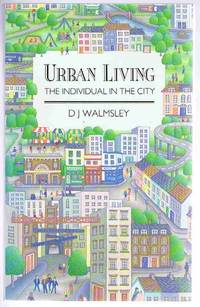 Urban Living: The Individual in the City