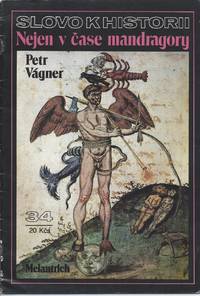 Nejen v Case Mandragory by Petr Vagner - Paperback - 1992 - from Black Sheep Books (SKU: 014511)
