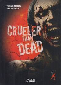 Crueler Than Dead, Volume 1 (Crueler Than Dead)