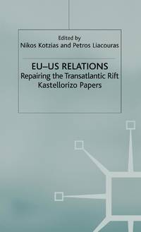 EU-US Relations: Repairing the Transatlantic Rift