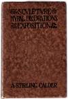 The Sculpture and Mural Decorations of the Exposition: A Pictorial Survey of the Art of the Panama-Pacific International Exposition