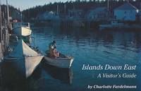 Islands Down East [Maine]: A Visitor's Guide