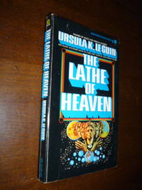 The Lathe of Heaven by Le Guin, Ursula K - 1973